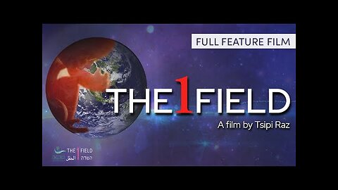 THE 1 FIELD | A film by Tsipi Raz