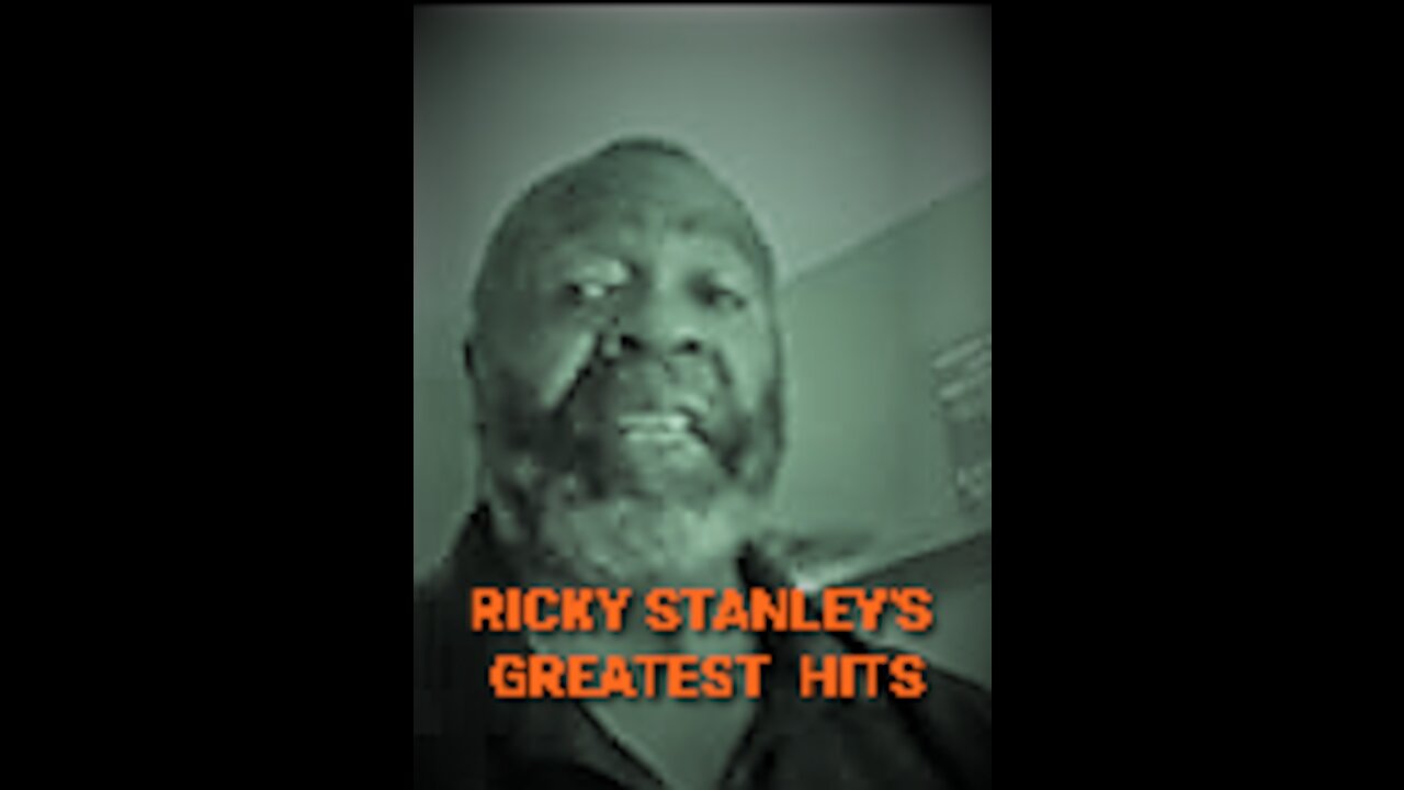 Rickey Stanley's Greatest Hits