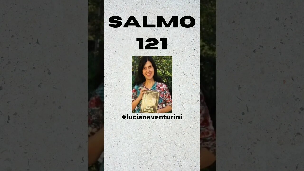 Salmo 121 #lucianaventurini #desenvolvimentopessoal #vivermelhor #salmo #shorts