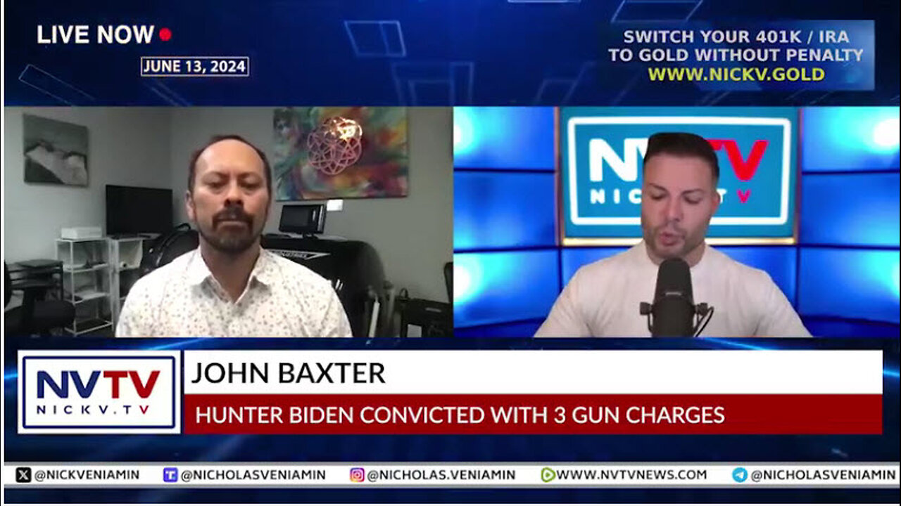 John Baxter Discusses Hunter Biden Convicted 3 Gun Charges with Nicholas Veniamin