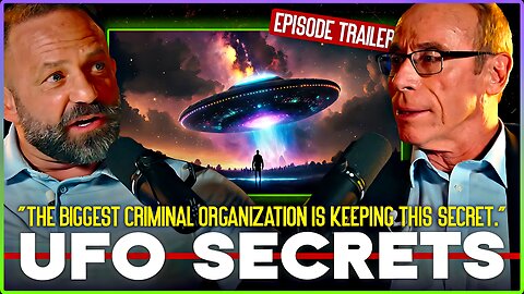 Unveiling the Deep State's UFO Cover-Up: Dr. Steven Greer’s Shocking Insights | Episode Preview