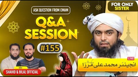 155-Live Q & A Session With Engineer Muhammad Ali Mirza (20-Dec-2024)