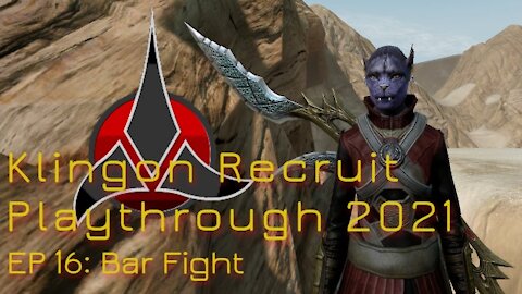 Klingon Recruit Playthrough EP 16: Bar Fight