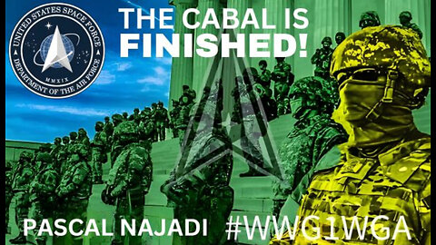 PASCAL NAJADI - WWG1WGA THE CABAL IS FINISHED