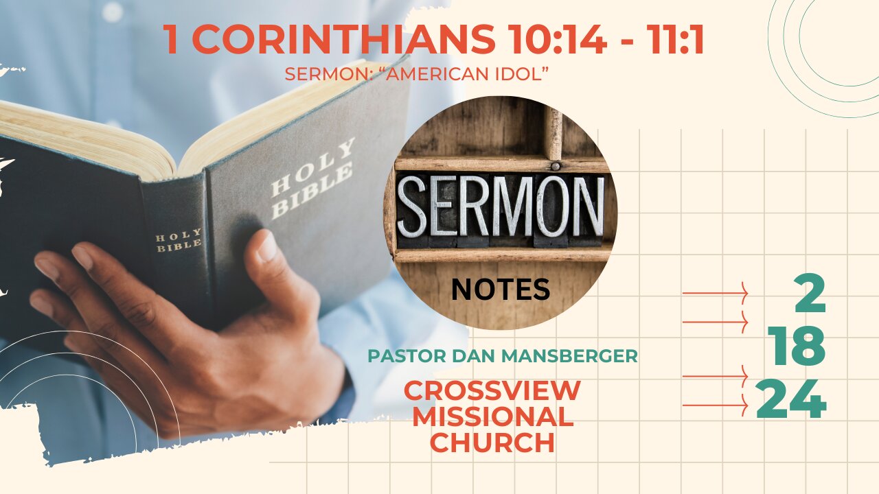 1 Corinthians 10:14 - 11:1 Sermon Notes "American Idol"