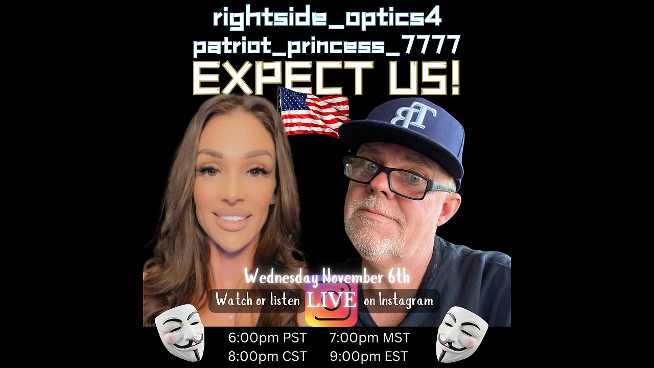 Patriot Princess & RightSide Optics LIVE 11/6