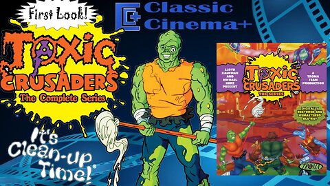 The Toxic Crusaders Complete Series Blu-ray