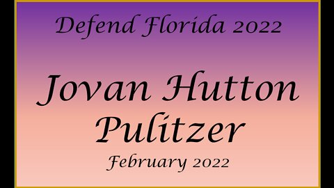 Defend Florida 2022: Jovan Hutton Pulitzer