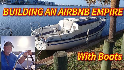 Building A Boat AIRBNB Empire.... Free