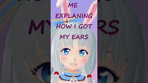 HOW I GOT MY EARS 🐰 #shorts #vtuber #envtuberclip #envtuber #vtuberclip #memes #vtuberuprising #meme