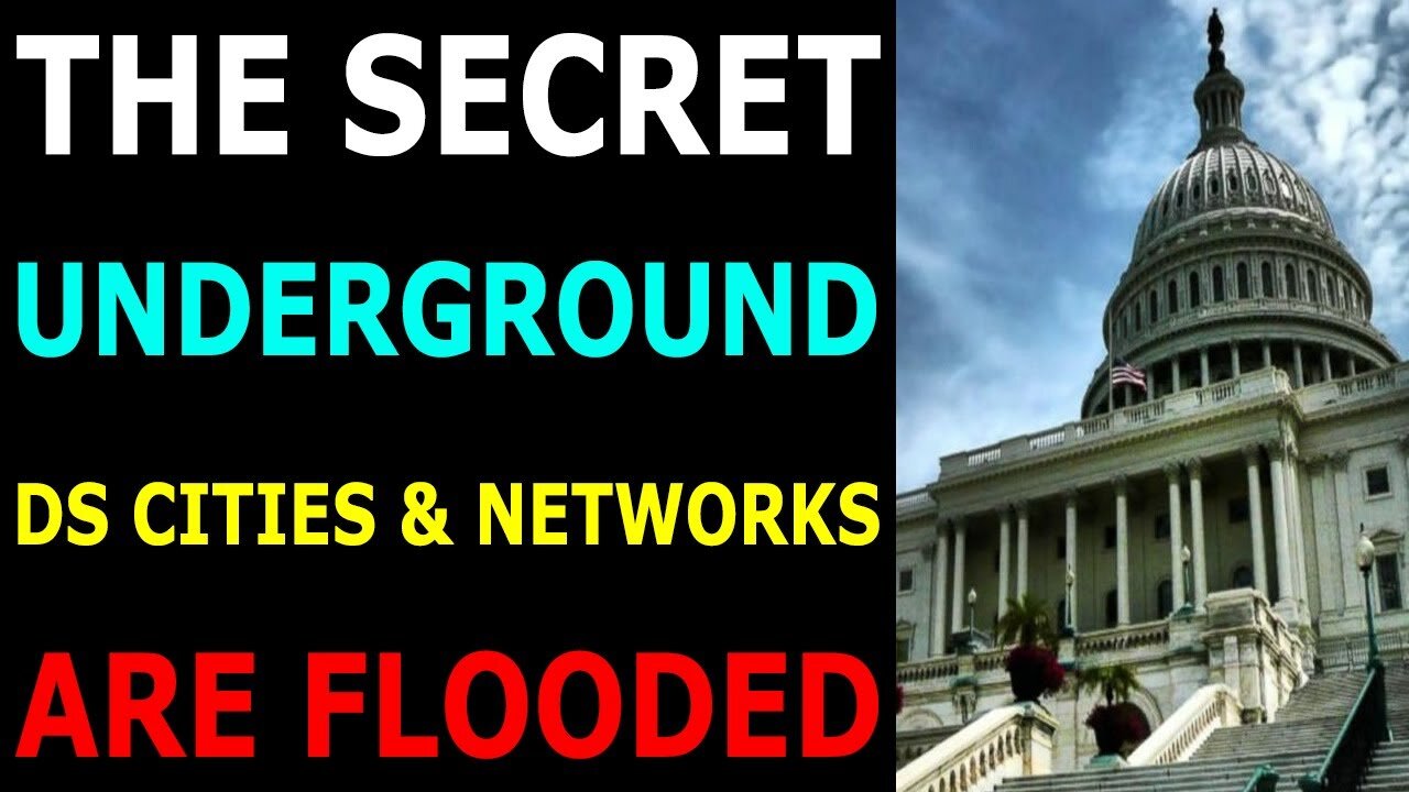 THE SECRET UNDERGROUNS DS CITIES & NETWORKS ARE FLOODED - TRUMP NEWS