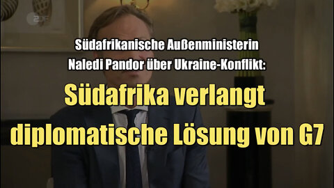 Naledi Pandor: Südafrika verlangt diplomatische Lösung von G7 (ZDF I 27.06.2022)
