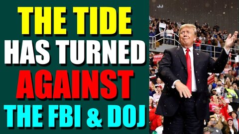 EPIC NEWS UPDATE TODAY - THE TIDE HAS TURNED AGAINST THE FBI & DOJ - TRUMP NEWS