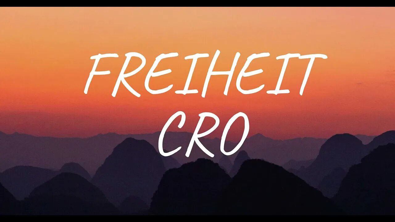 CRO - FREIHEIT (Lyrics)