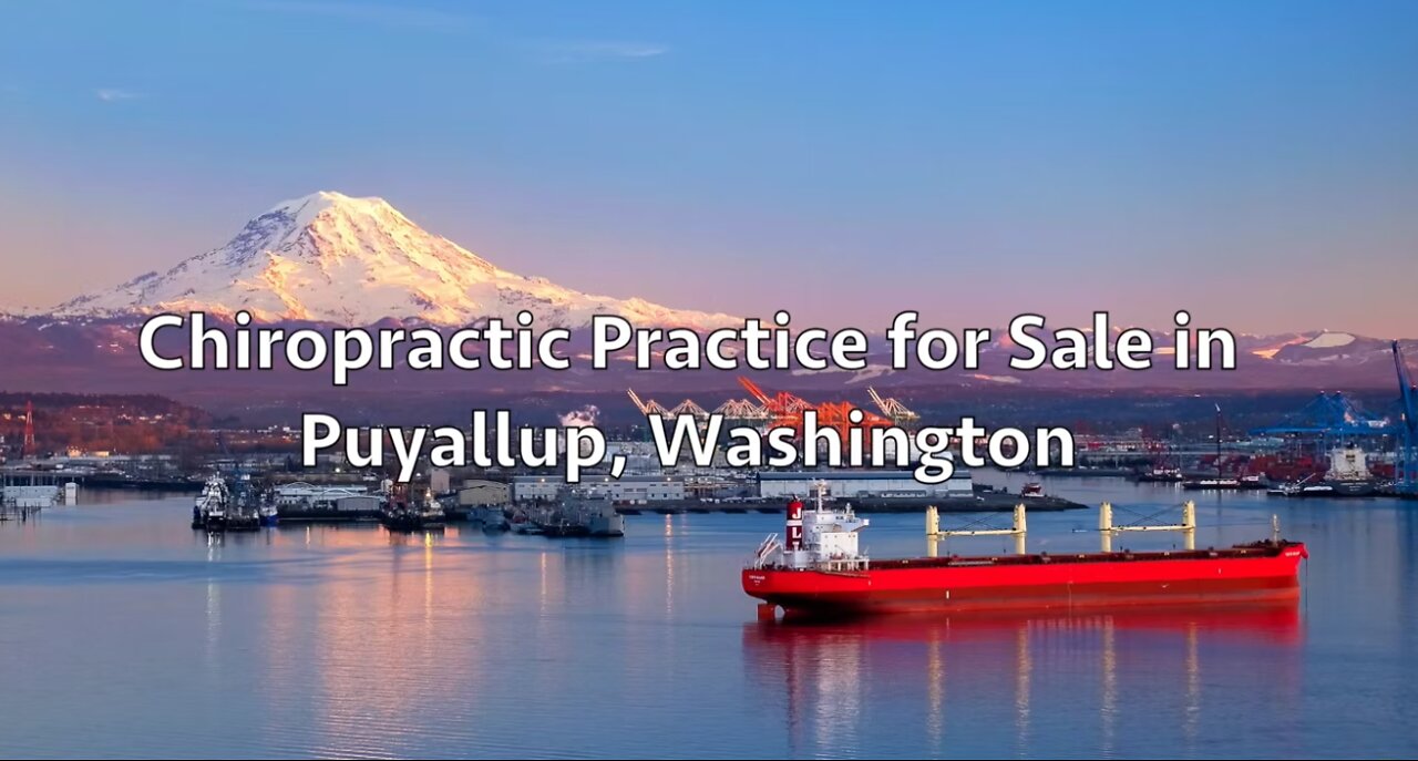 Chiropractic Practice for Sale in Puyallup, Washington