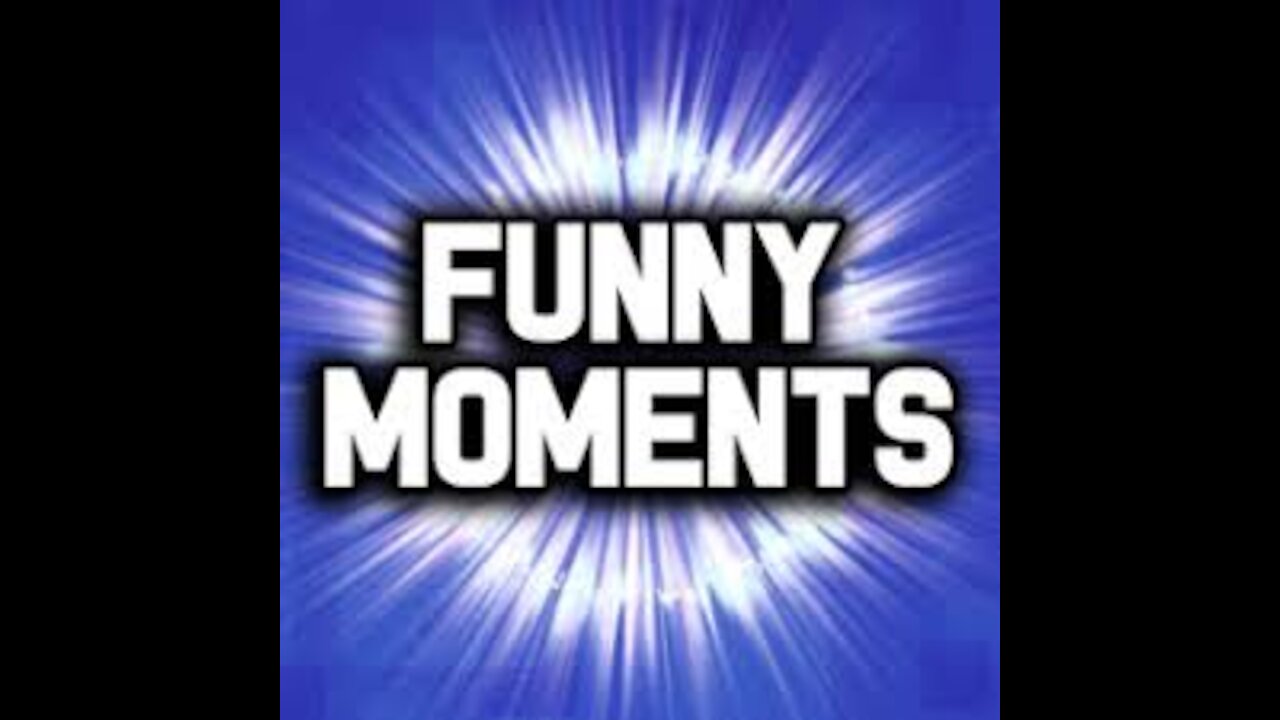 Funny moments real life