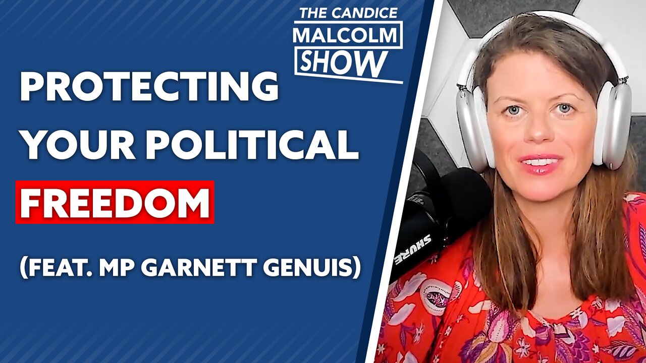 Protecting your political freedoms (ft. MP Garnett Genuis)