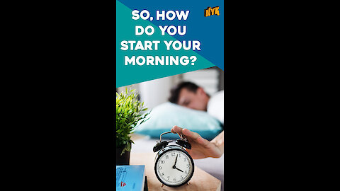 How Happy And Healthy People Approach their Mornings Differently? *