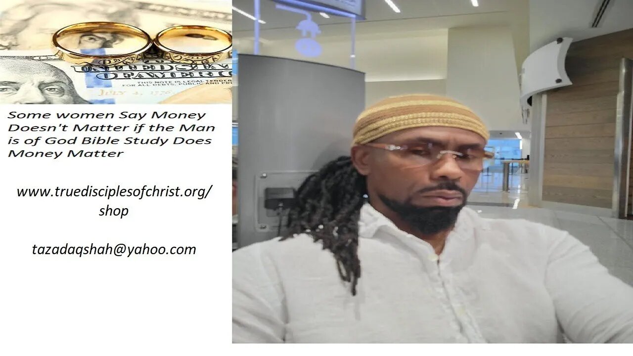 Some women Say Money Doesn't Matter if the Man is of God Bible Study Does Money Matter