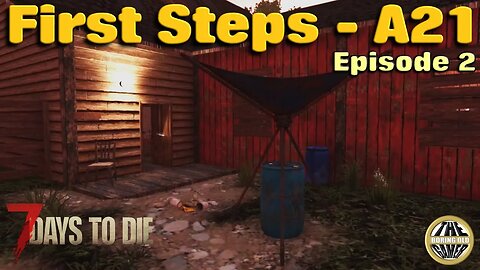 I'd rather beat up Cardboard Boxes! First Steps into A21 - 7 Days to Die - A21 edited gameplay - Ep2