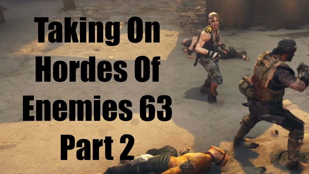 Mad Max Taking On Hordes Of Enemies 63 Part 2