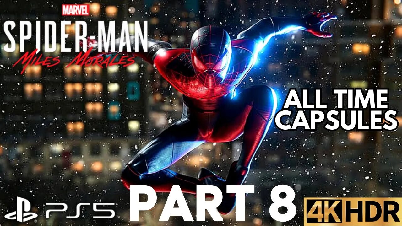 Marvel's Spider-Man: Miles Morales Part 8 | PS5 | 4K HDR (No Commentary Gaming)