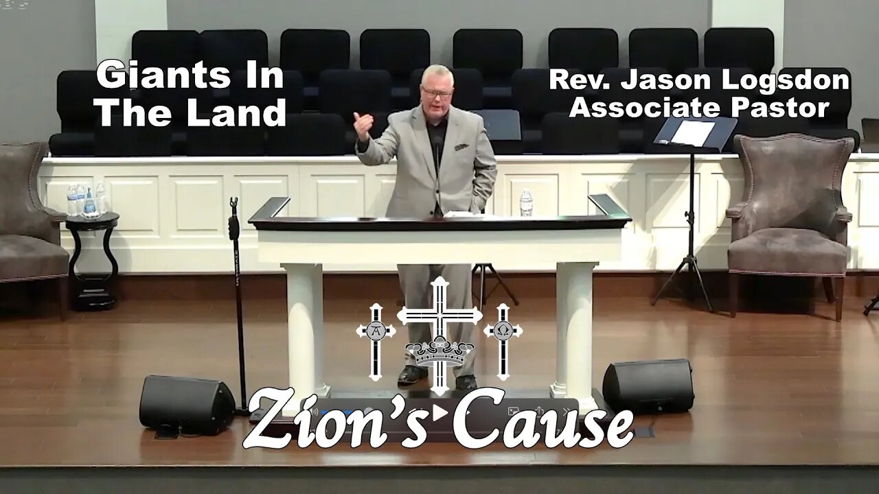 Rev. Jason Logsdon, Associate Pastor - "Giants In The Land"