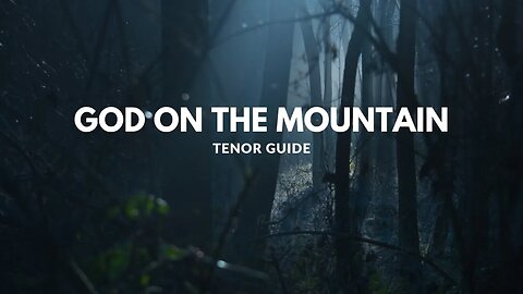 God on the Mountain (SATB Guide - Tenor)