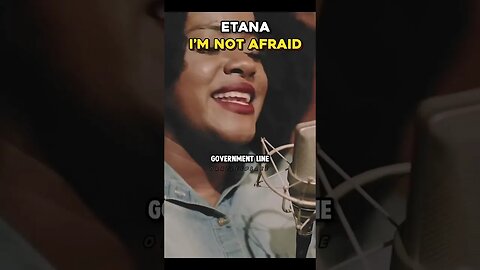 I am not afraid - Etana