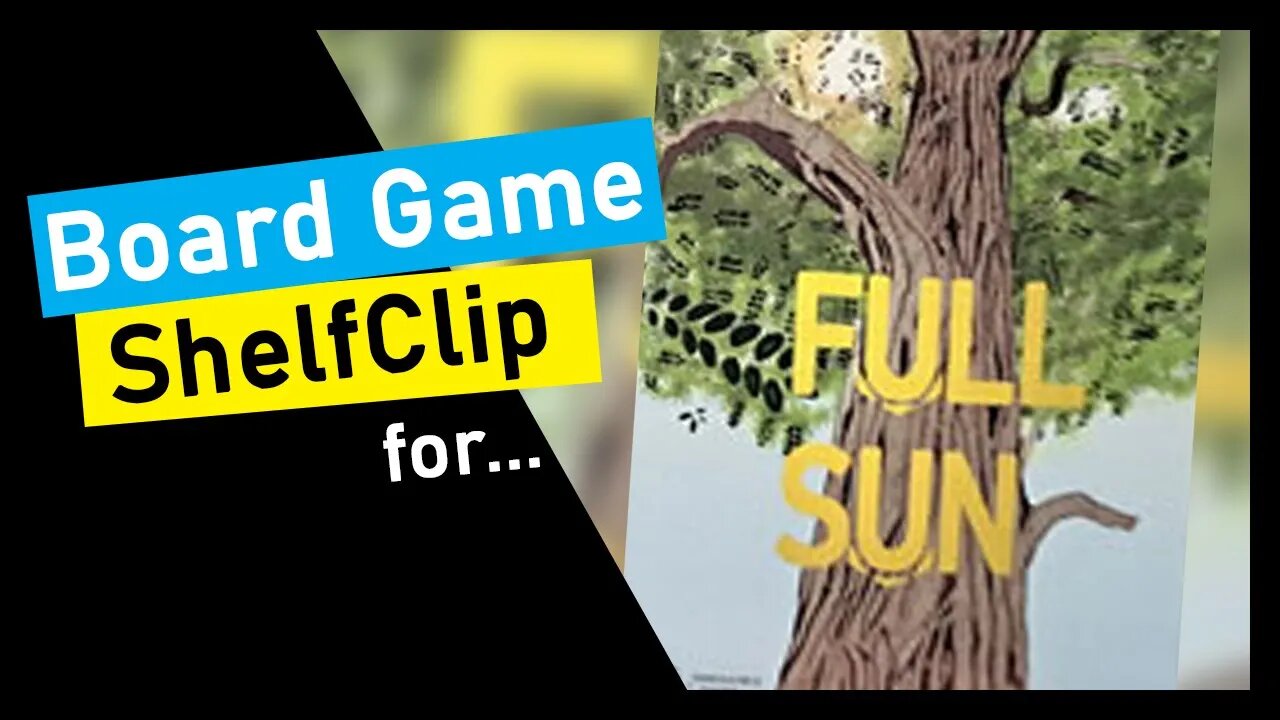 🌱ShelfClips: Full Sun (Short Board Game Preview)