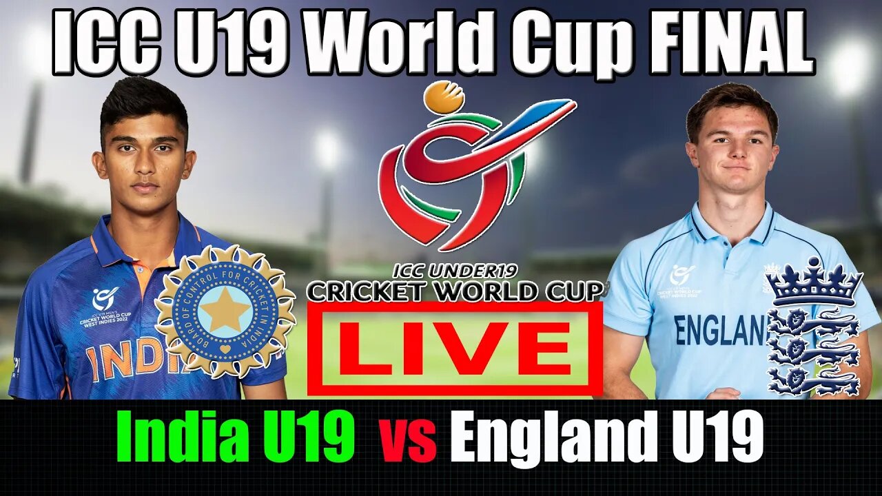 England U19 vs India U19 Final Live, u19 world cup 2022, u19 world cup 2022 live