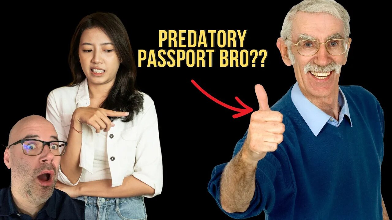 Passport Bros Are Old White Men Child Predators??