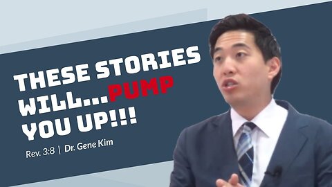 #25 These Stories Will...PUMP YOU UP!!! (Rev. 38) Dr. Gene Kim