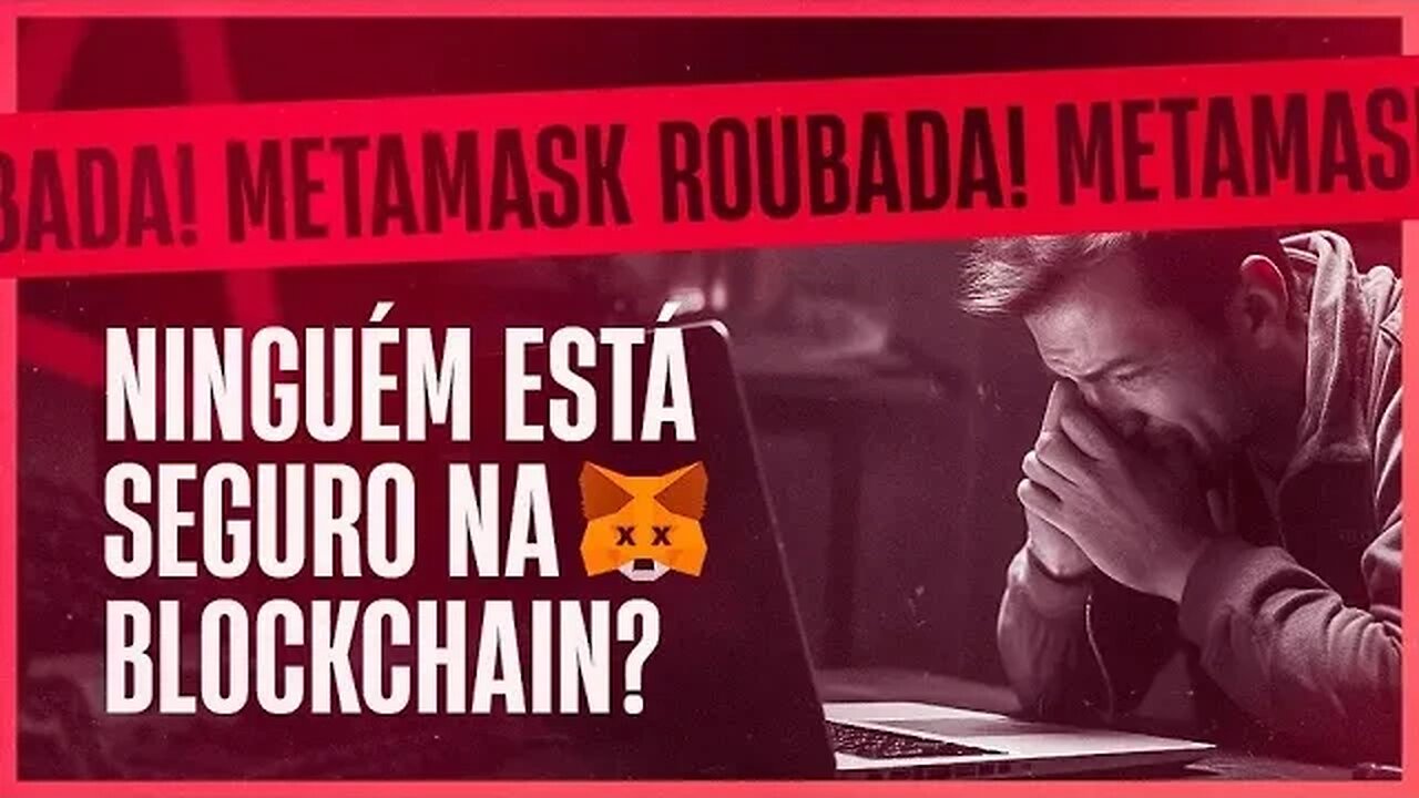 R$ 300 MIL REAIS ROUBADOS DA METAMASK: DESCUBRA COMO SE PREVENIR DE PERDER SUAS CRIPTOMOEDAS !!!