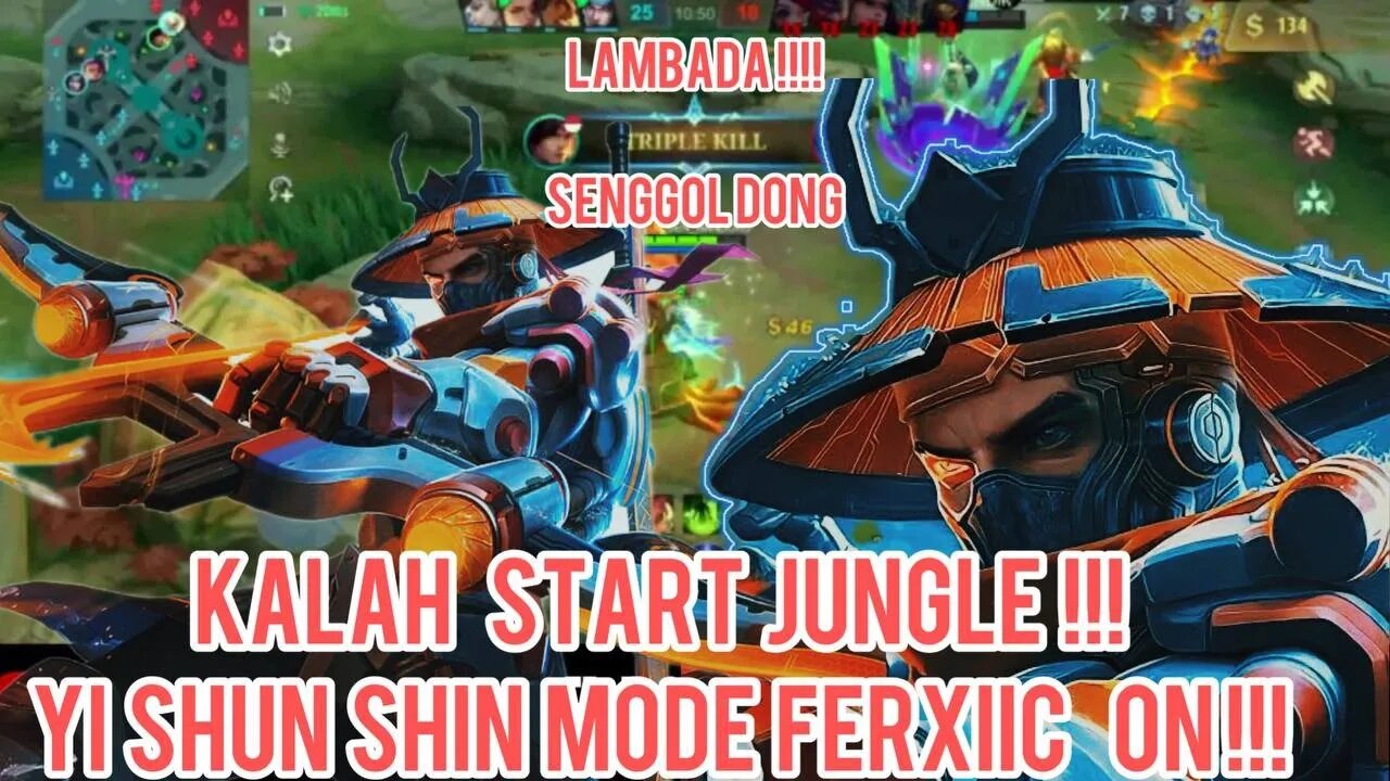 YI SHUN SHIN KALAH START JUNGLE !! MODE FERXIIC ON !! BANTAI