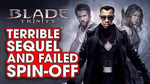 Blade Trinity is A Terrible Sequel and A Failed Spin-Off – Hack The Movies