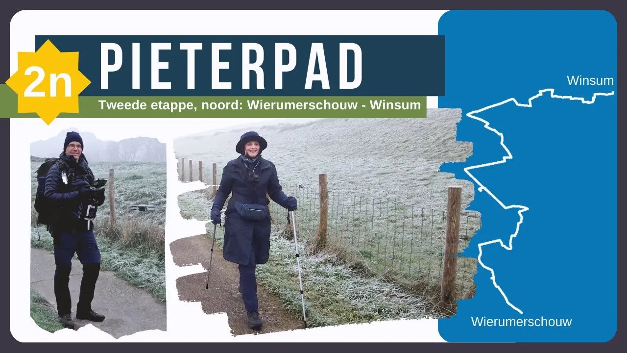 Pieterpad - Etappe 2 noord - Wierumerschouw naar Winsum (EN/NL/DE/FR Ondertiteling)