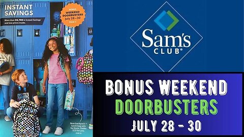 Sam's Club ~ Bonus Weekend Doorbusters Sale!