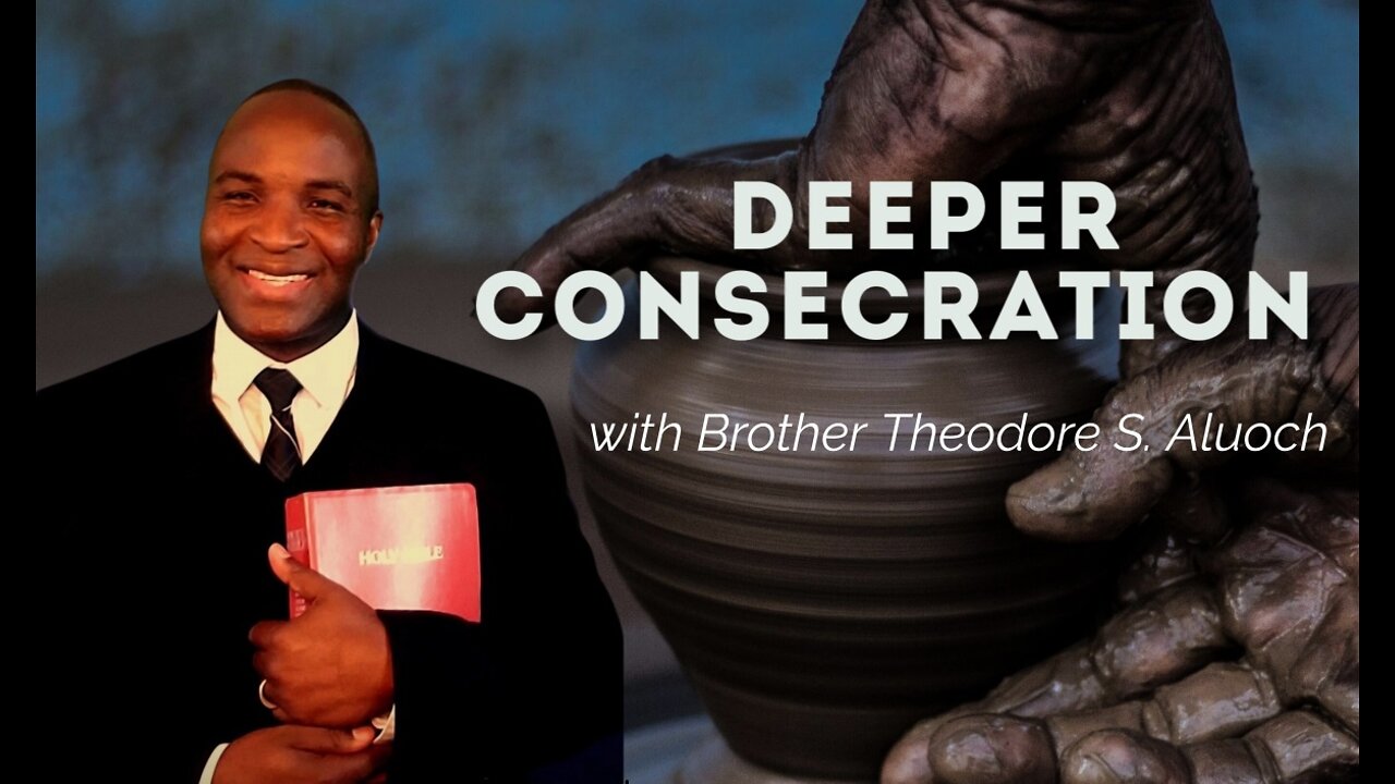 Deeper Consecration II The Deeper Work Of God