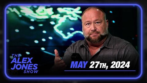 LIVE Memorial Day Special of the Alex Jones Show — FULL SHOW 5/27/24
