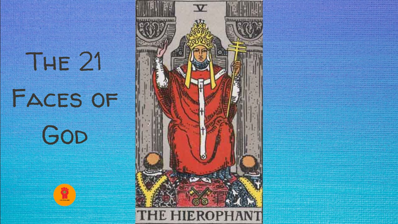 5. The Hierophant - The 21 Faces of God