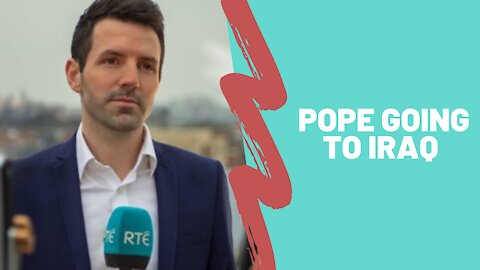 Pope Francis Goes to Iraq and Colm Flynn is Going With!!!