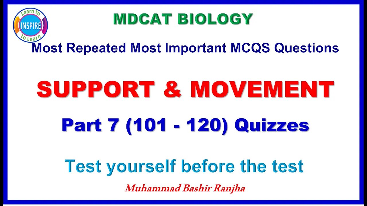 Support and Movement VIDEO # 7. #Supportandmovementmcqs #nmdcatbiologymcqs #neetbiology #etea #nums