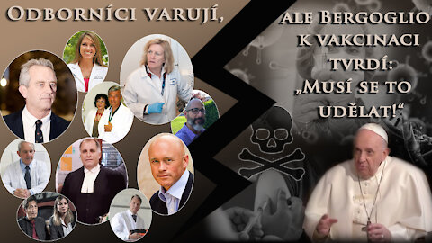 Odborníci varují, ale Bergoglio k vakcinaci tvrdí: „Musí se to udělat!“