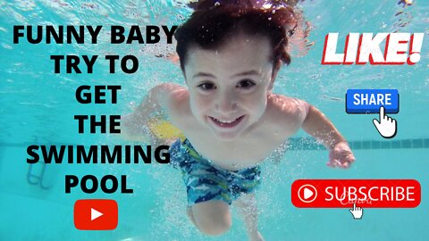 Funny Videos For Kids - Funny BABY try to get the swimming POOL
