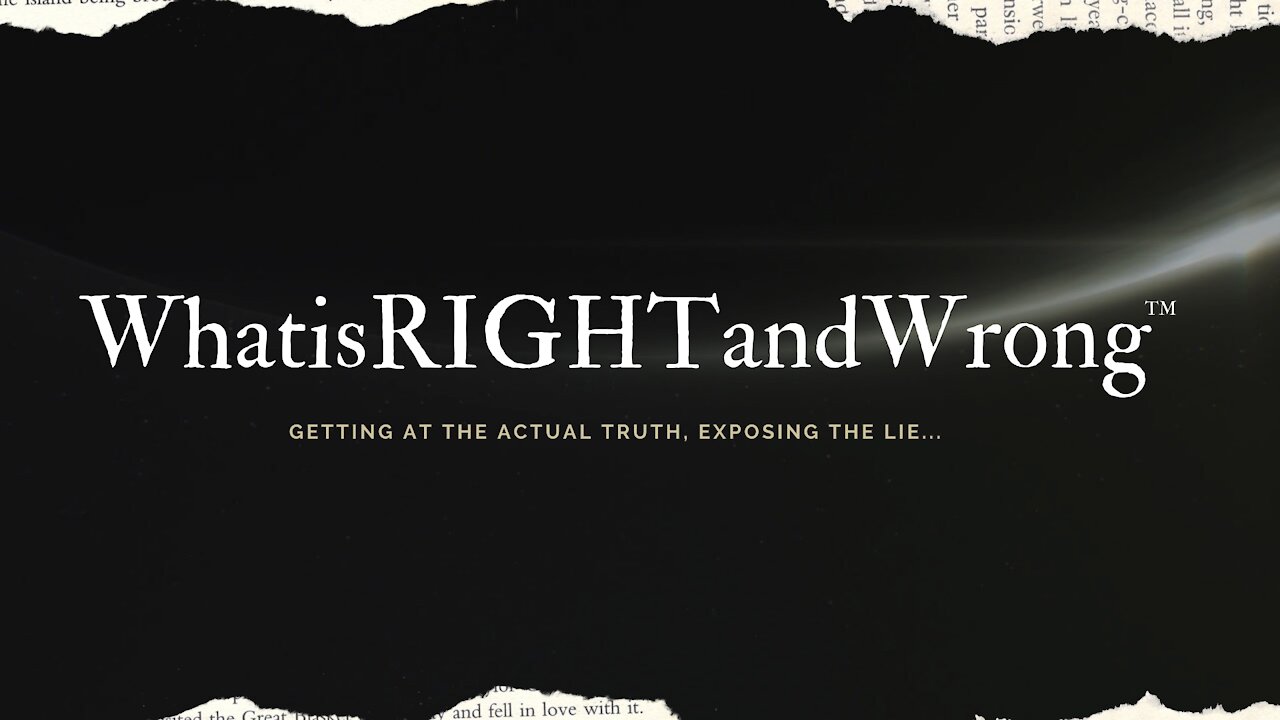 WhatisRIGHTandWrong Intro