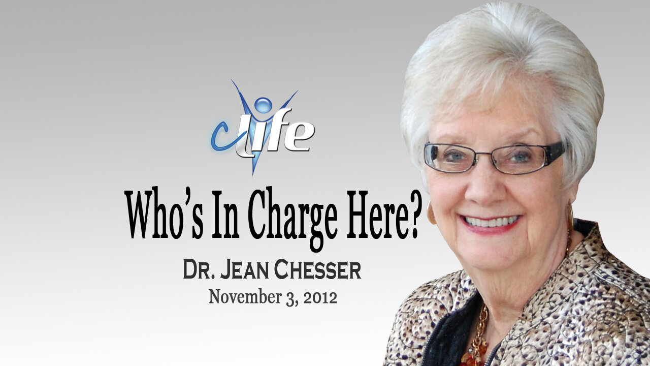 "Who's In Charge Here?" Alva Jean Chesser November 3, 2012