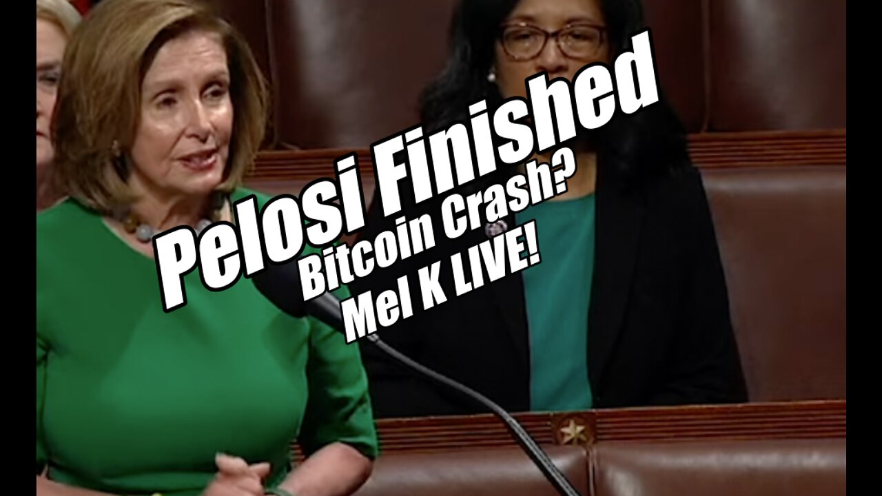 Pelosi Finished. BitCoin Crash? Mel K LIVE. B2T Show Jul 20, 2022