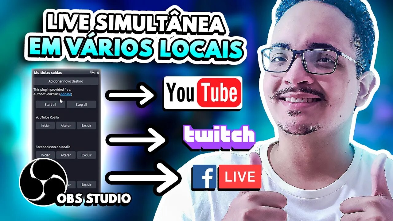 Como fazer LIVE SIMULTANEA e DE GRAÇA em MAIS DE UMA PLATAFORMA (YouTube/Twitch/Facebook)