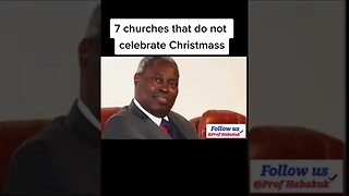 7 Churches that doesnt celebrate Christmas